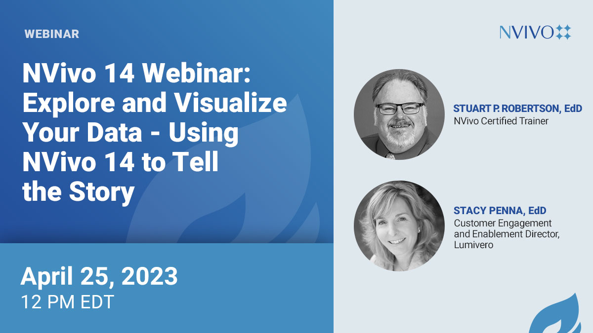 Webinar: NVivo 14: Explore and Visualize Your Data Using NVivo 14 to Tell the Story