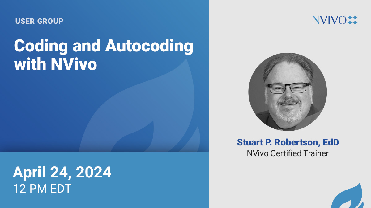 NVivo User Group - Coding and Autocoding with NVivo
